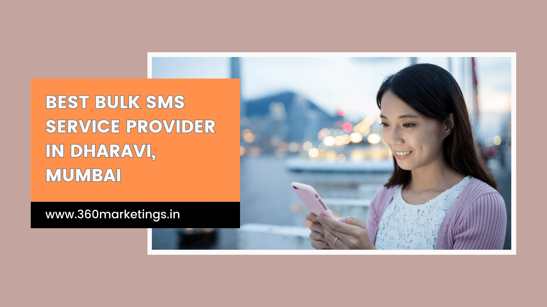 Best Bulk SMS Service Provider in Dharavi, Mumbai