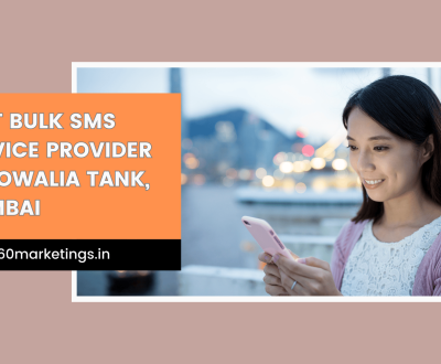 Best Bulk SMS Service Provider in Gowalia Tank, Mumbai