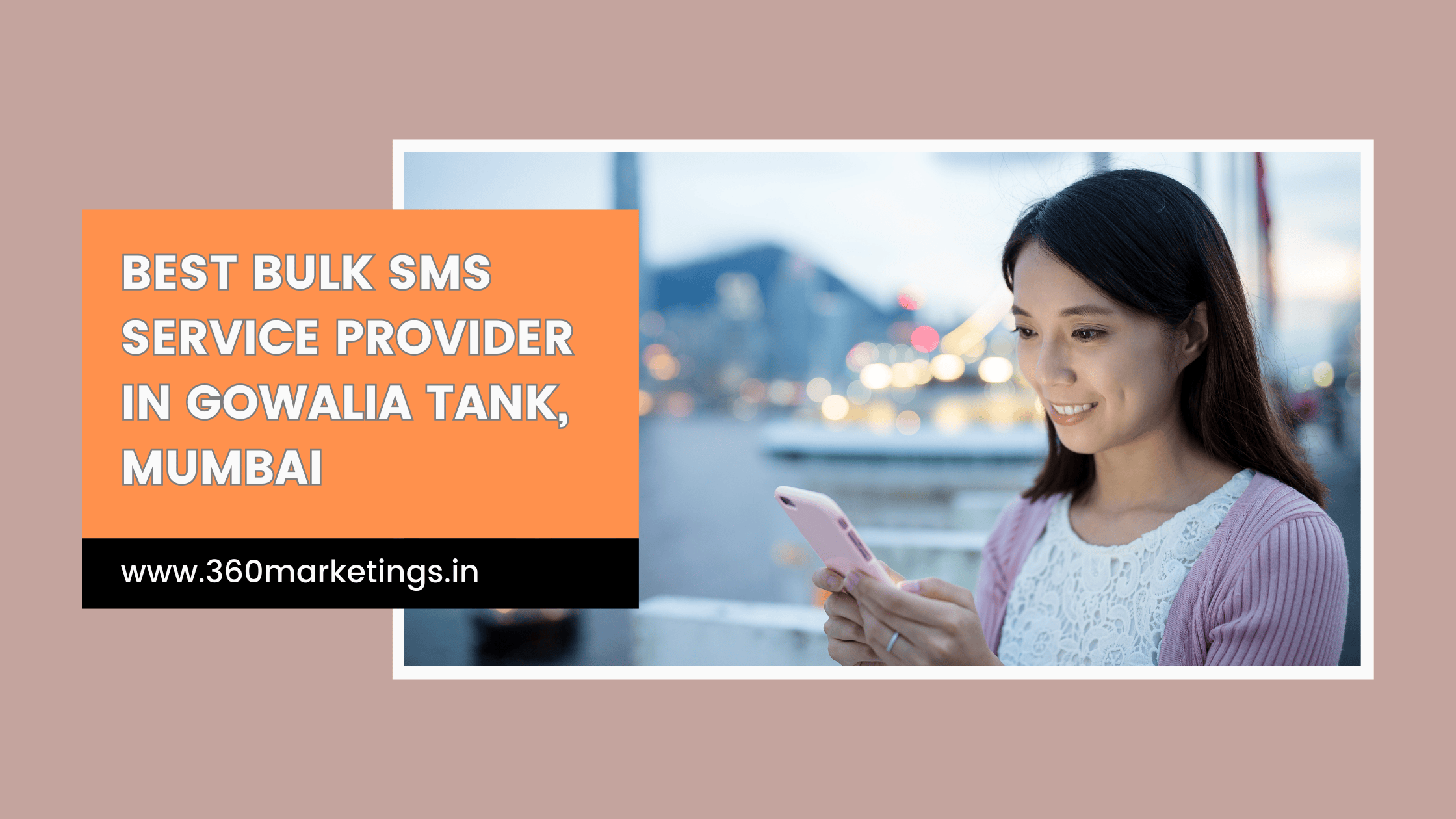 Best Bulk SMS Service Provider in Gowalia Tank, Mumbai