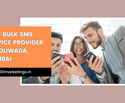 Best Bulk SMS Service Provider in Koliwada, Mumbai