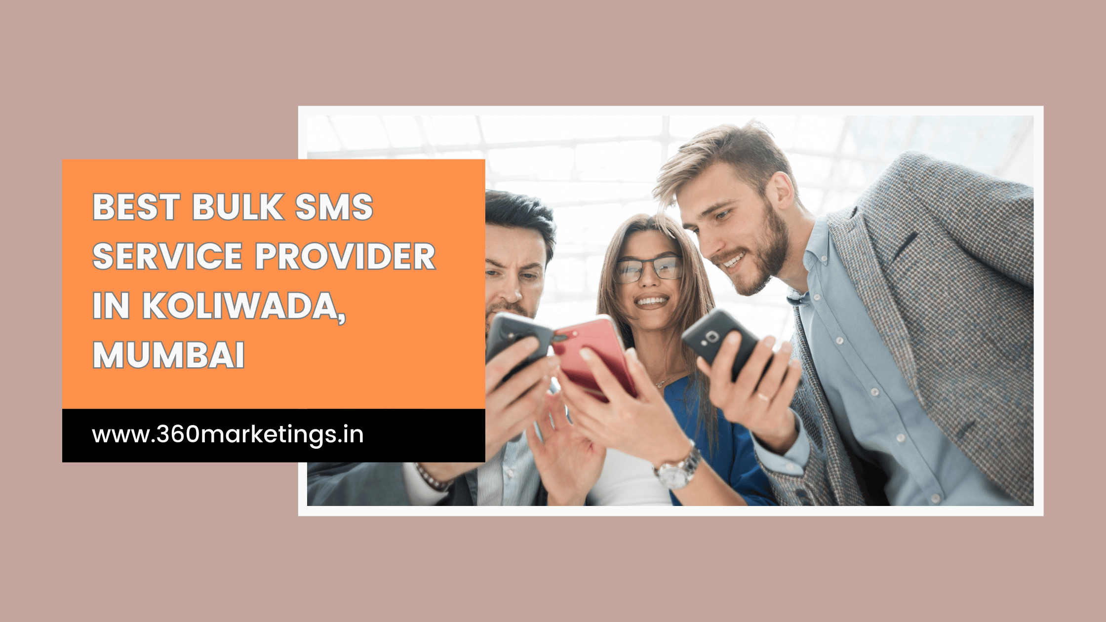 Best Bulk SMS Service Provider in Koliwada, Mumbai