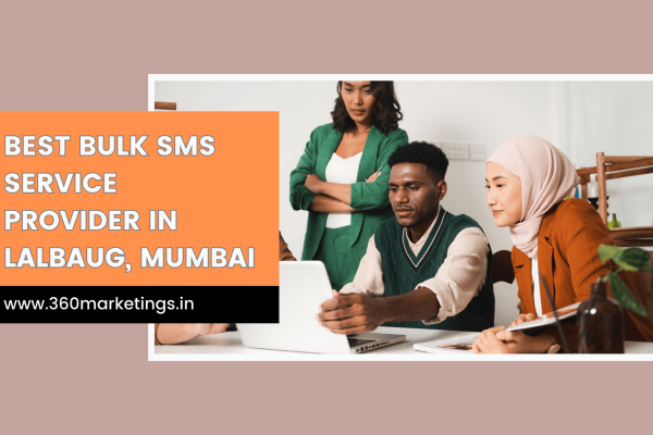 Best Bulk SMS Service Provider in Lalbaug, Mumbai