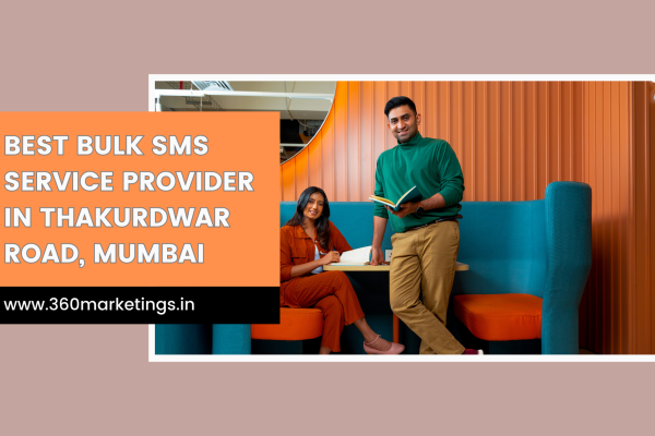 Best Bulk SMS Service Provider in Thakurdwar Road, Mumbai