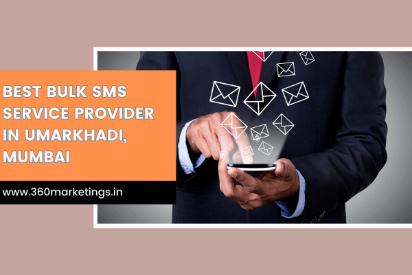 Best Bulk SMS Service Provider in Umarkhadi, Mumbai