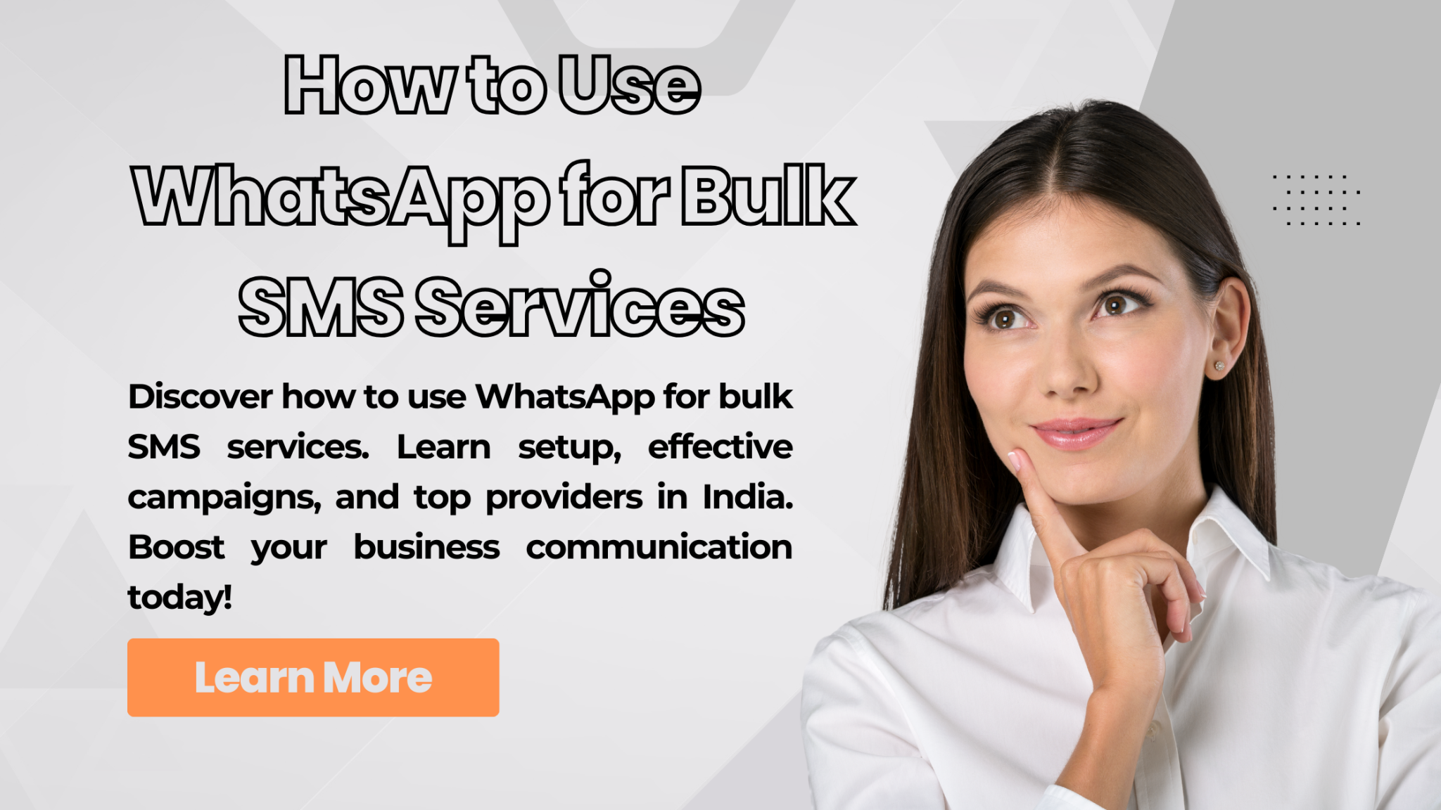 How to Use WhatsApp Bulk SMS Services - Elevate Outreach with 360's ...