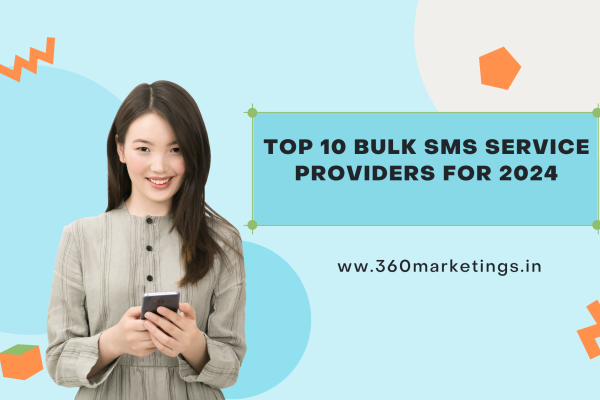 Top 10 Bulk SMS Service Providers for 2024