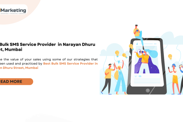 Best Bulk SMS Service Provider in Narayan Dhuru Street, Mumbai